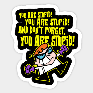 Dexters Laboratory - Stupid 2.0 Sticker